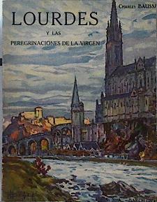 Lourdes y las peregrinaciones de la Virgen | 143998 | Baussan, Charles