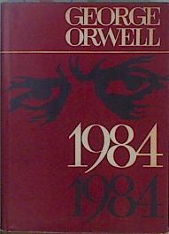 1984 Mil novecientos ochenta y cuatro ( primera edición española ) | 150517 | Orwell, George