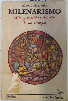 Milenarismo: Mito y realidad del fin de los tiempos | 133363 | Morales, Mario