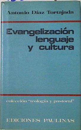 Evangelización, lenguaje y cultura | 125783 | Díaz Tortajada, Antonio