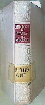 Antología De Novelas De Anticipación II Segunda Selección Ciencia Ficción | 51262 | Vvaa