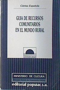 Guía de recursos comunitarios en el mundo rural | 137939 | Cáritas Española (Madrid)