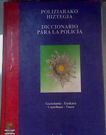 Poliziarako hiztegia - Diccionario para la policía | 99928 | Segura, Josu