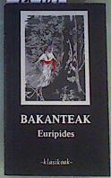 Bakanteak | 91489 | Euripides