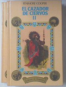 El Cazador de ciervos 2 Tomos | 119313 | Cooper, James Fenimore