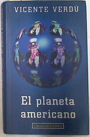 El planeta americano | 71462 | Verdú, Vicente