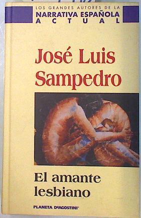 El amante lesbiano | 70996 | Sampedro, José Luis