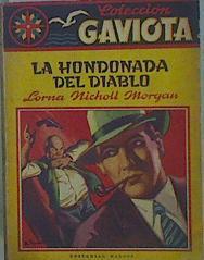 LA HONDONADA DEL DIABLO | 152004 | NICHOLL MORGAN, Lorna./Traductor  M. Vallvé