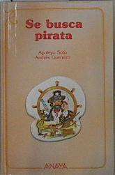 Se busca pirata | 145476 | Soto, Apuleyo/Andrés Guerrero ( Ilustrador)