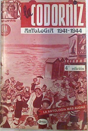 La Codorniz Antología 1941-1944 | 72134 | Asesoramiento de Chumy Chúmez,/selección de José Manuel Salcedo,