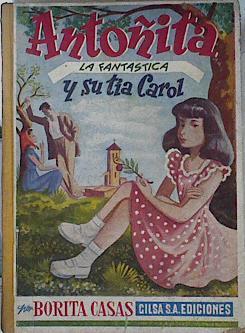 Antoñita la Fantastica y su tia Carol | 144011 | Casas, Borita