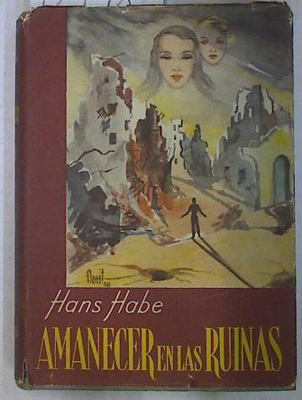 Amanecer en las Ruinas | 129982 | Habe, Hans