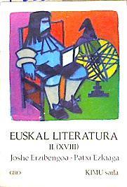 Euskal Literatura Tomo II (XVIII) | 142238 | Erzibengoa, Joshe/Ezkiaga, Patxi