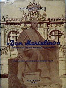 """Don Marcelino"" Biografía del último de nuestros humanistas" | 143110 | Sánchez Reyes, Enrique