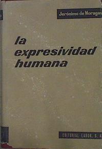 La Expresividad Humana | 59925 | Moragas Jerónimo De