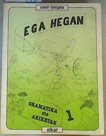 Ega hegan gramatika eta ariketak 1 | 162857 | Colectivo UNED Bergara