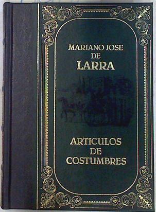 Artículos de costumbres | 71945 | Larra, Mariano José de