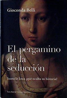 El pergamino de la seducción | 142959 | Belli, Gioconda