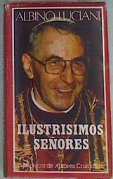 Ilustrisimos Señores | 91233 | Luciani, Papa Juan Pablo I Albino