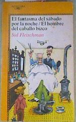 El fantasma del sábado por la noche: El hombre del caballo bizco | 159668 | Fleischman, Sid