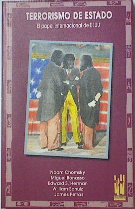 Terrorismo de estado: el papel internacional de EEUU | 86874 | Chomsky, Noam/Miguel Bonasso/Edward S. Herman/William Schulz/James Petras