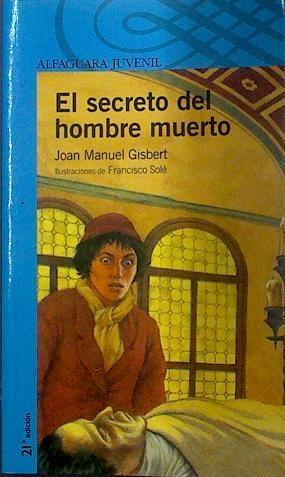 El secreto del hombre muerto | 110783 | Gisbert, Joan Manuel