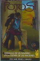 Potosí Andanzas De Un Navarro En La Guerra De Las Naciones | 52039 | Esparza Zabalegi Jose Mari