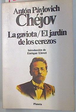 "La gaviota ; El jardín de los cerezos" | 134573 | Chejov, Anton Pavlovich