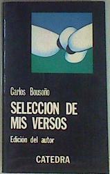 Selección de mis versos | 145488 | Bousoño, Carlos