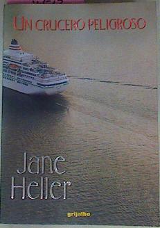 Un Crucero Peligroso | 54520 | Heller Jane