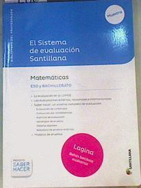 El sistema de evaluación Santillana Matemáticas Eso y Bachillerato | 164390 | VVAA