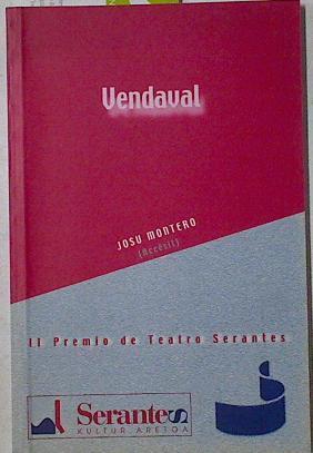 Vendaval | 126526 | Josu Montero