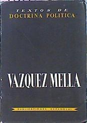 Textos De Doctrina Política Nº2 | 46808 | Vázquez Mella