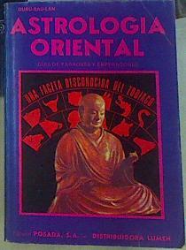 Astrología oriental. Guía de faraones y emperadores | 156412 | Quau-Sau-Lan