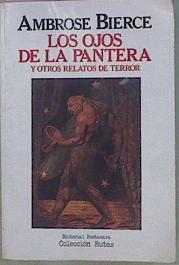 Los Ojos De La Pantera Y Otros Relatos De Terror | 59713 | Bierce Ambrose