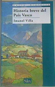 Breve historia del País Vasco | 160466 | Villa Rivas, Imanol