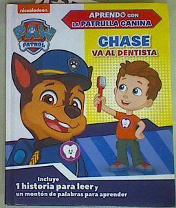 Chase va al dentista (Paw Patrol ) | 157754 | Nickelodeon