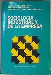 Sociología Industrial y de la Empresa | 161181 | Garmendia, José A.