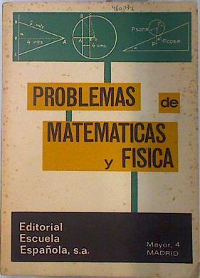 Problemas de Matemáticas y Física | 135431 | VVAA