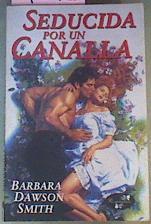 Seducida Por Un Canalla | 9512 | Barbara Dawson Smith