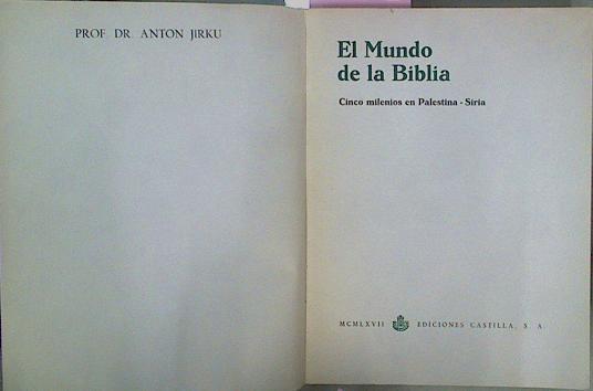 El Mundo De La Biblia Cinco Milenios En Siria Palestina | 56951 | Jirku Anton