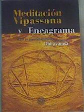 Meditación vipassana y eneagrama Hacia un desarrollo humano y armonioso | 166190 | Dhiravamsa, Vichitr Ratna