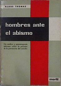 Hombres ante el abismo. (Informe práctica prevención suicidio) | 145857 | Thomas, Klaus