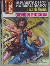 El Planeta De Los Hombres Alados | 56655 | Berna, Joseph