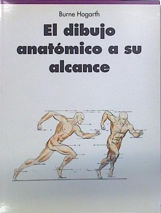 El dibujo anatómico a su alcance | 72845 | Burne Hogarth