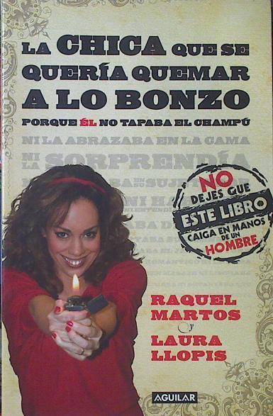 La chica que se queria quemar a lo bonzo porque él no tapaba el champú | 121701 | Raquel Martos/Laura LLopis