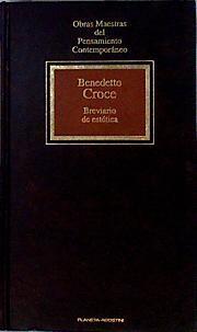 Breviario de estética. Cuatro lecciones seguidas de dos ensayos y un apéndice | 94283 | Croce, Benedetto