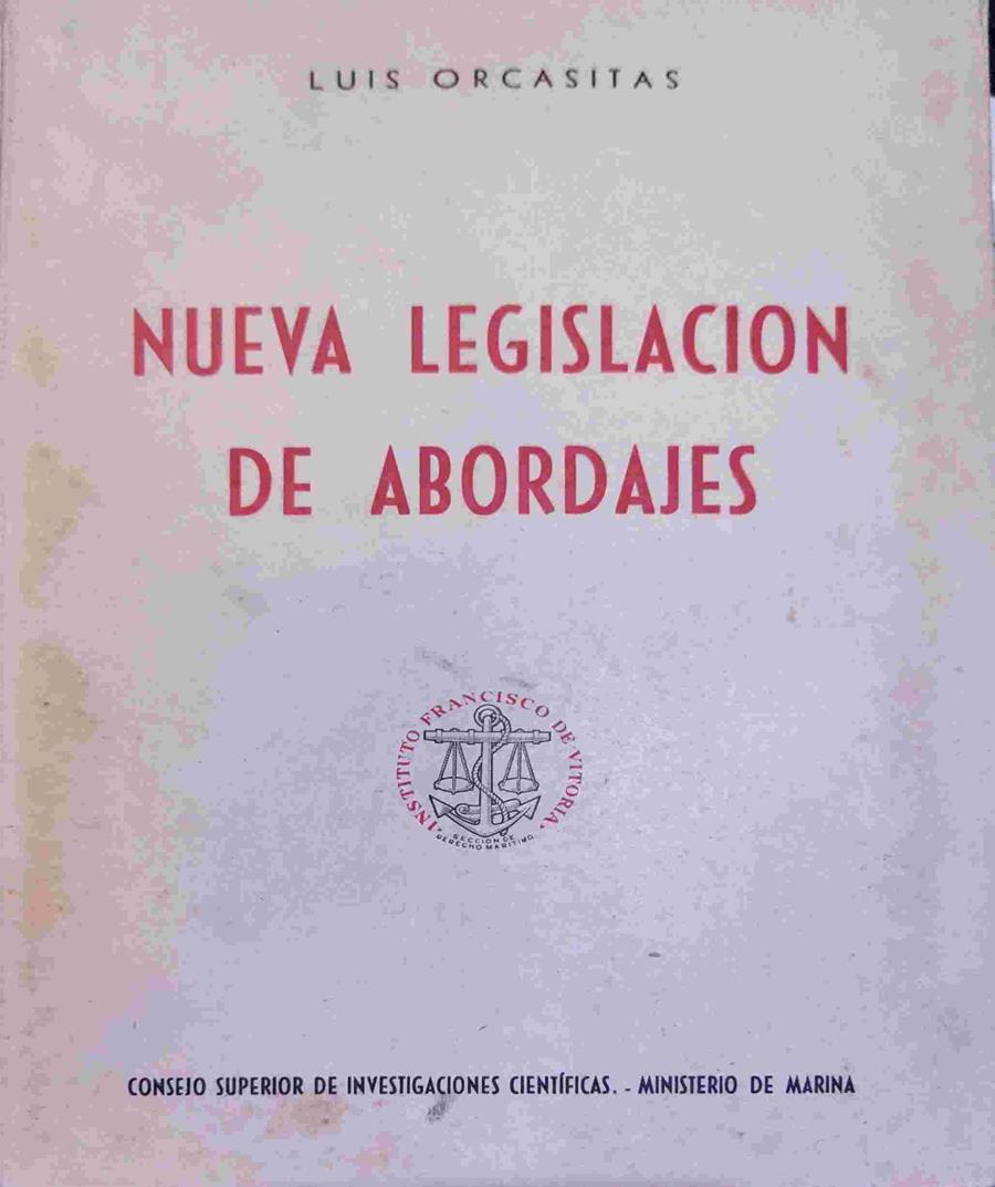 Nueva legislación de abordajes | 138604 | Orcasitas, Luis