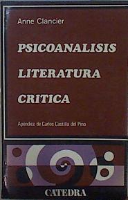 Psicoanálisis. Literatura. Crítica | 151219 | Clancier, Anne