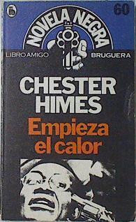 Empieza el calor | 110146 | Himes, Chester B.